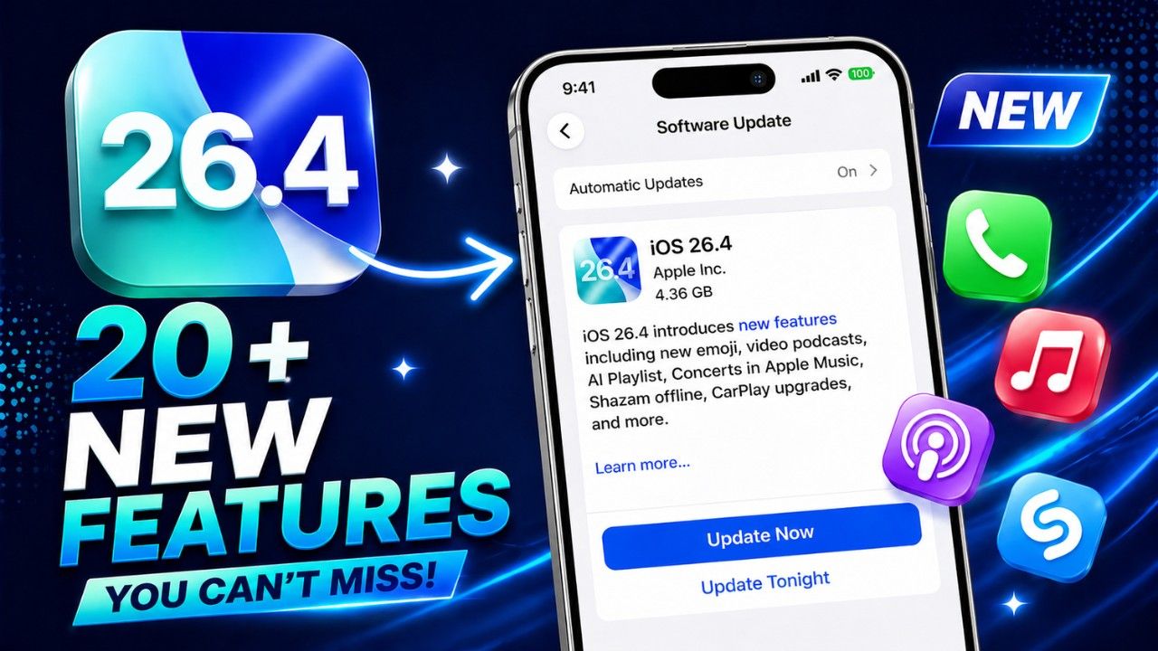 iOS 26.4 update showing 20+ new features on iPhone including Apple Music, video podcasts, and AI upgrades