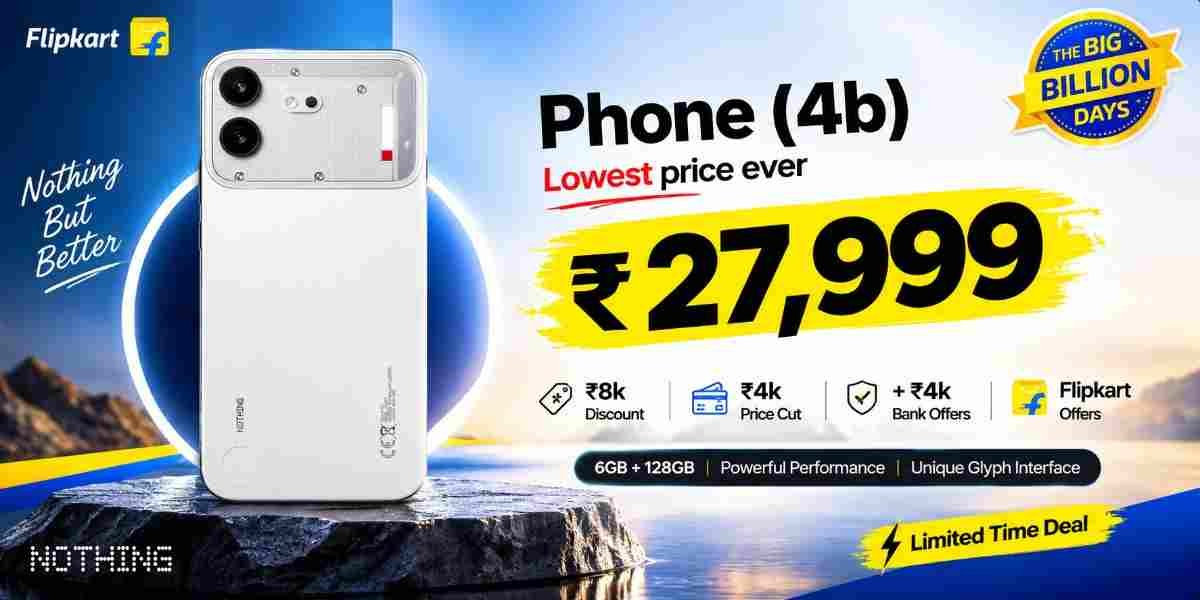 Nothing Phone 4b price during Flipkart Big Billion Days 2026 from ₹27,999